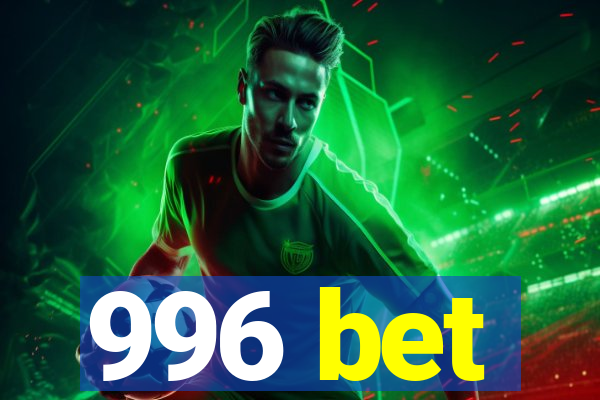 996 bet